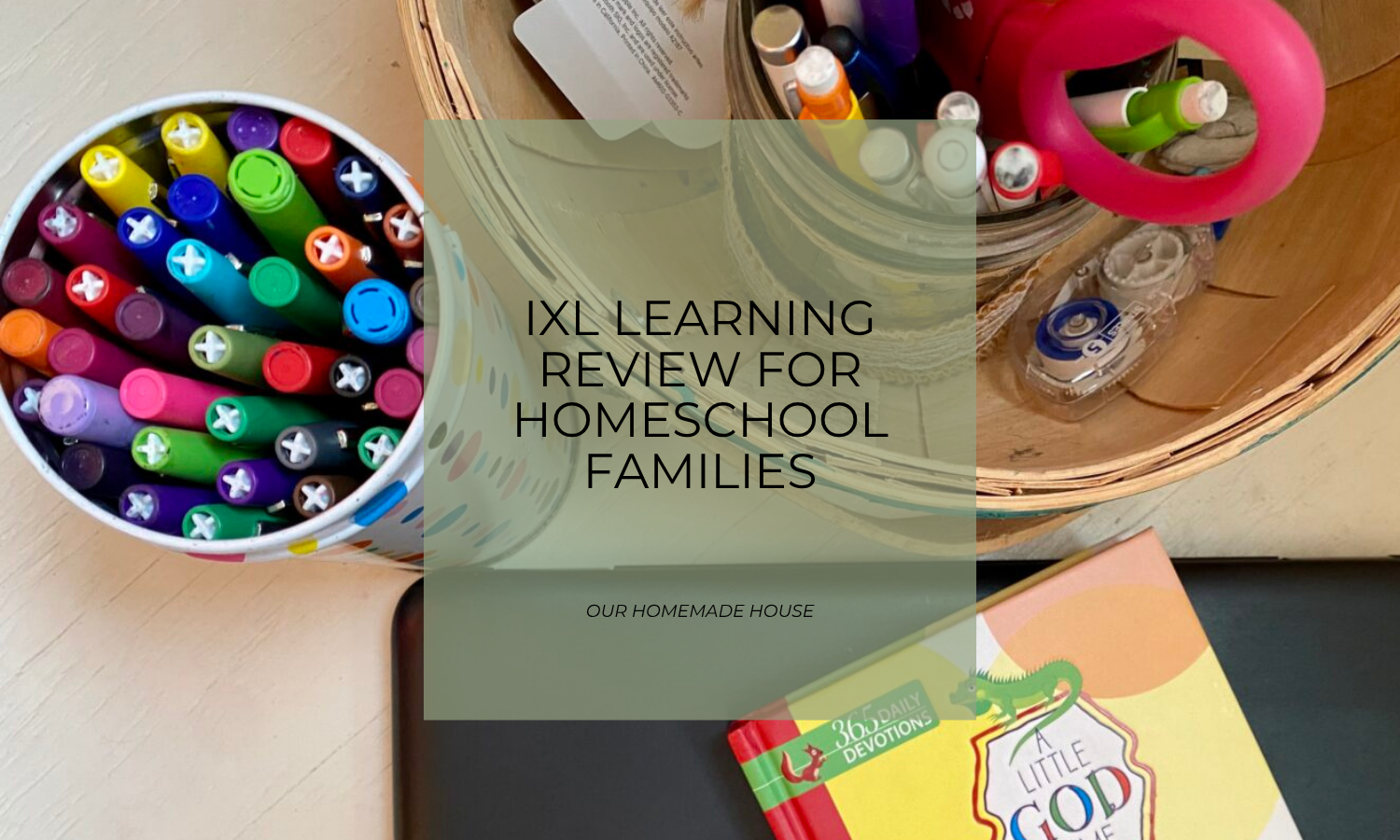 IXL Learning Review for Homeschool (2026) – Is It Worth It?